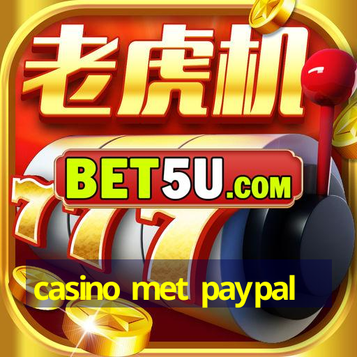 casino met paypal